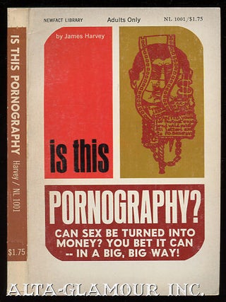 Item #18077 IS THIS PORNOGRAPHY? James Harvey
