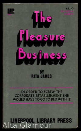 Item #21062 THE PLEASURE BUSINESS. Rita James