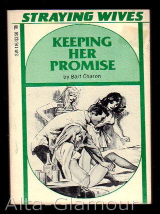 Item #21731 KEEPING HER PROMISE. Bart Charon