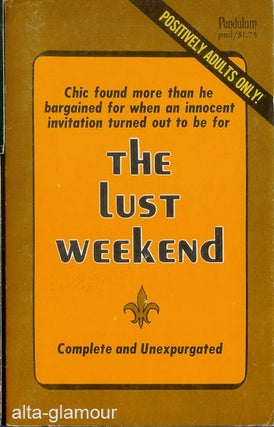 Item #22089 THE LUST WEEKEND (with THE LOVES OF A POUGHKEEPSIE DENTIST