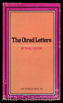 Item #23844 THE OIRAD LETTERS. Paul Lester