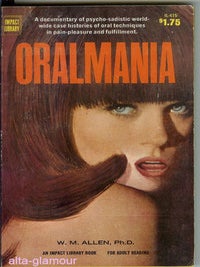 Item #24465 ORALMANIA. W. M. Allen