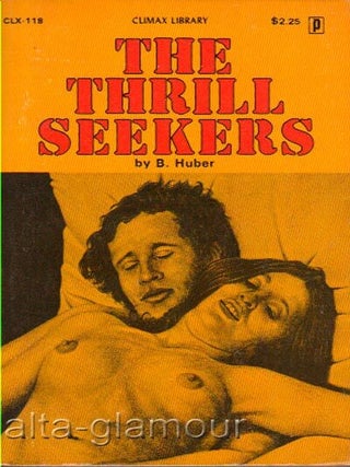 Item #24577 THE THRILL SEEKERS. B. Huber