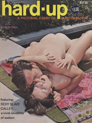 HARD-UP; A Pictorial Essay of Masturbation