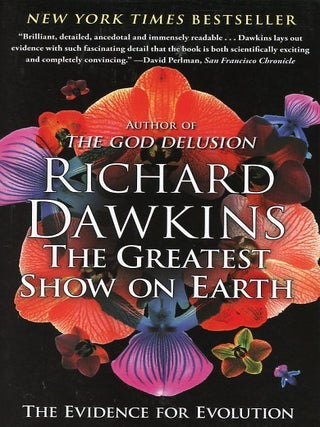 THE GREATEST SHOW ON EARTH; The Evidence for Evolution