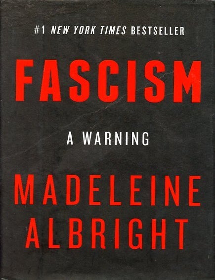 Item #249253 FASCISM; A Warning. Madeleine Albright.