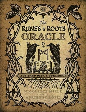 Item #249254 THE RUNES & ROOTS ORACLE; A 36-Card Deck & Guidebook. Nicolette Miele.