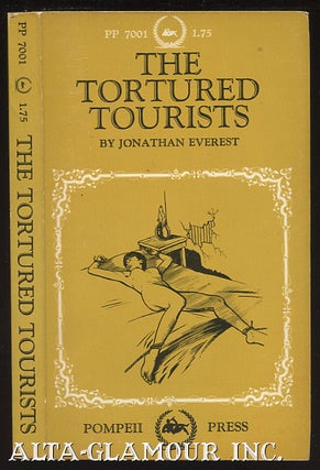 Item #25141 THE TORTURED TOURISTS. Jonathan Everest