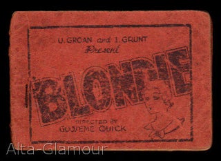 Item #25698 BLONDIE, U. GROAN AND I. GRUNT PRESENT; directed by Gooseme Quick. Based on...