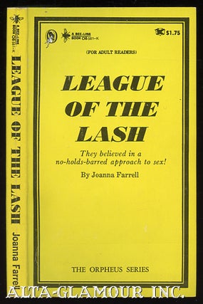 Item #26207 LEAGUE OF THE LASH. Joanna Farrell