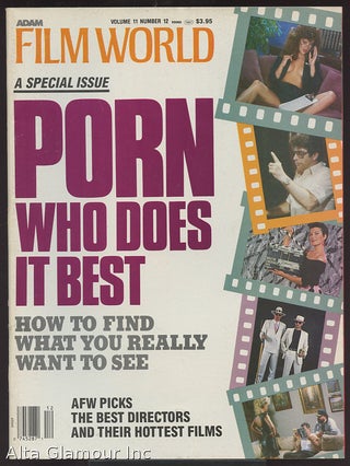 Item #27699 ADAM FILM WORLD; And Adult Video Guide, Special Issue: Porn: Who Does It Best