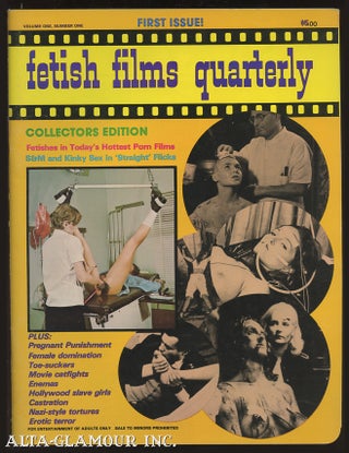 Item #30736 FETISH FILMS QUARTERLY; First Issue! Collectors Edition