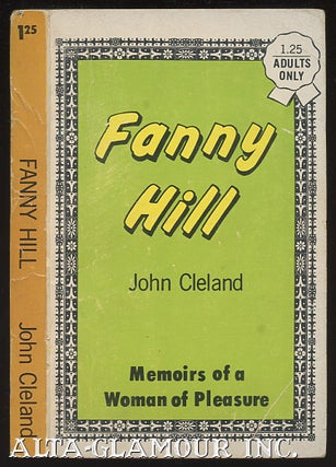 Item #33102 FANNY HILL; Memoirs of a Woman of Pleasure. John Cleland