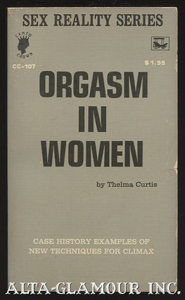 Item #34059 ORGASM IN WOMEN. Thelma Curtis