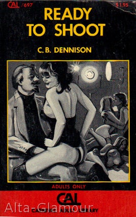 Item #34165 READY TO SHOOT. C. B. Dennison