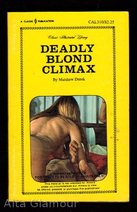 Item #34207 DEADLY BLOND CLIMAX. Matthew Derek