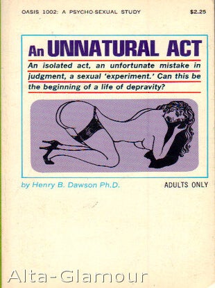 Item #35293 AN UNNATURAL ACT. Henry B. Dawson