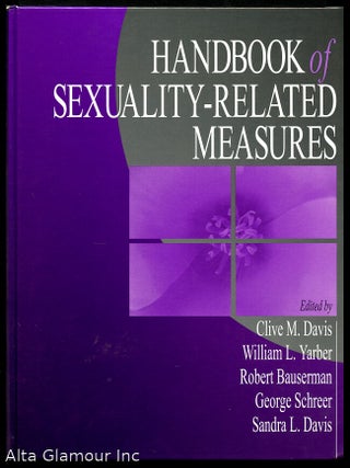 Item #35522 HANDBOOK OF SEXUALITY-RELATED MEASURES. Clive M. Davis, William L. Yarber