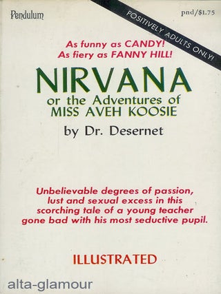 Item #36227 NIRVANA; or The Adventures of Miss Aveh Koosie. Desernet Dr, Gene Fowler, pseudonym