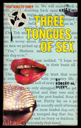 Item #36416 THREE TONGUES OF SEX. Robert M. Duffy