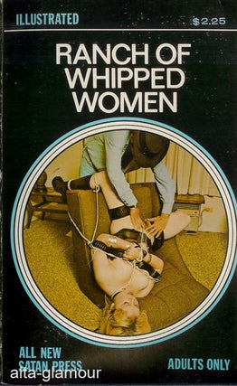 Item #36454 RANCH OF WHIPPED WOMEN; Illustrated. Kevin Courage