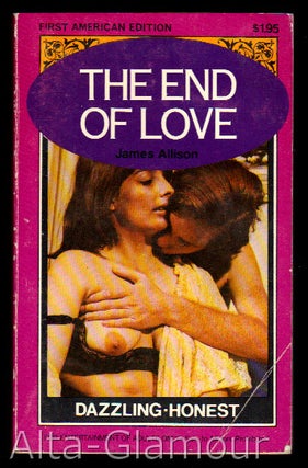Item #36846 THE END OF LOVE. James Allison