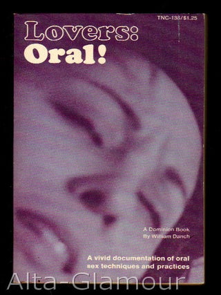 Item #37095 LOVERS: ORAL! William Danch