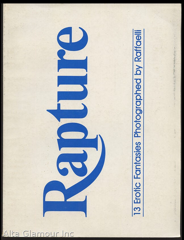 RAPTURE | Ron Raffaelli | 3rd edition