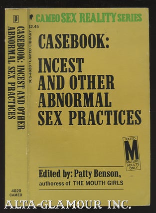 Item #37645 CASEBOOK: INCEST AND OTHER ABNORMAL SEX PRACTICES. Patty Benson