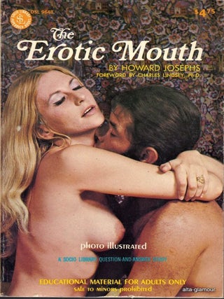 Item #38312 THE EROTIC MOUTH. Howard Josephs