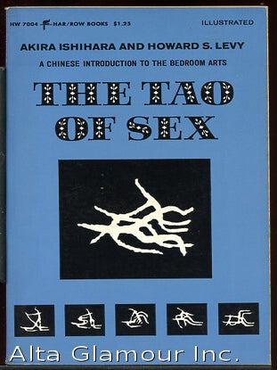 Item #39060 THE TAO OF SEX; The Essence of Medical Prescriptions (Ishimpo). Akira Ishihara,...