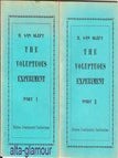 Item #39162 THE VOLUPTUOUS EXPERIMENT. B. Van Kleft
