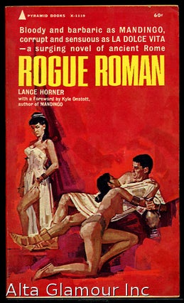 Item #39878 ROGUE ROMAN. Lance Horner