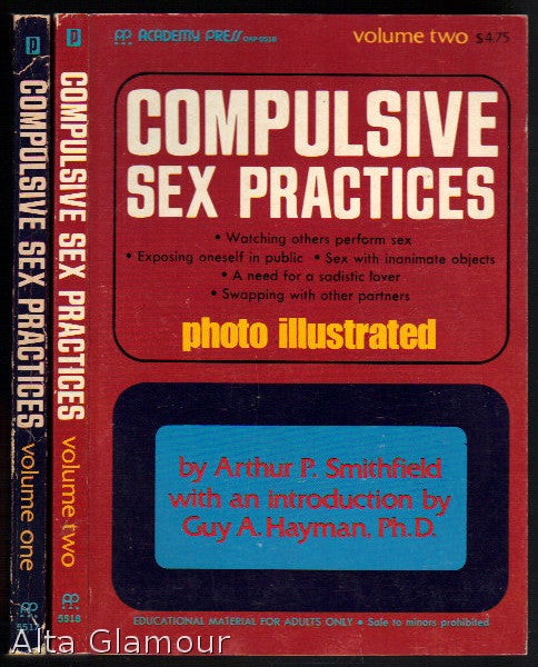 Item #40171 COMPULSIVE SEX PRACTICES; Volumes One and Two. Arthur P. Smithfield.