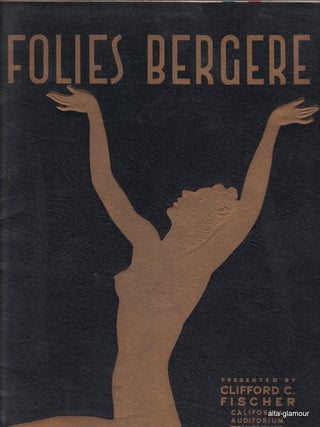 Item #40309 FOLIES BERGERE - Souvenir Program; Another, More Delicious Folies Begerge. Clifford...