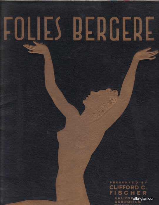 Item #40309 FOLIES BERGERE - Souvenir Program; Another, More Delicious Folies Begerge. Clifford C. Fischer, presenter.