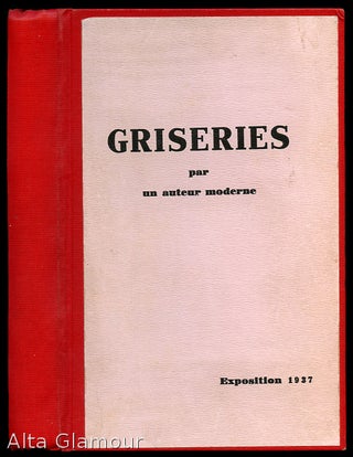 Item #40312 GRISERIES; par un auteur moderne. Exposition 1937