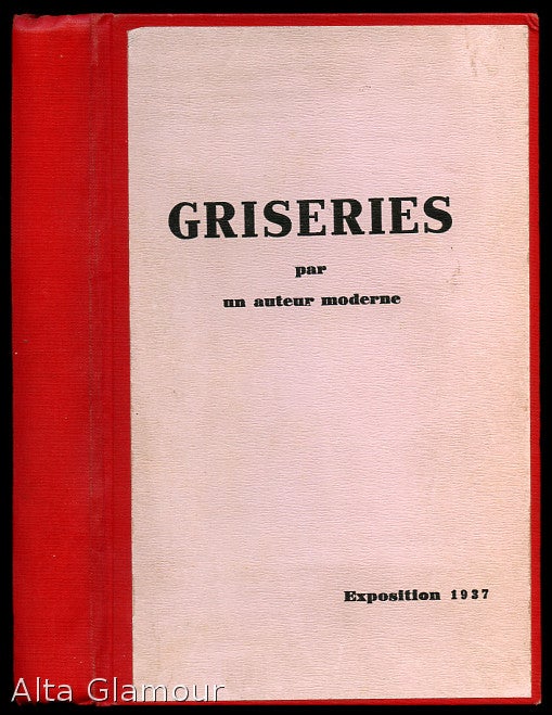Item #40312 GRISERIES; par un auteur moderne. Exposition 1937.