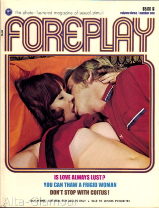 Item #41370 FOREPLAY; The Photo-Illustrated Magazine of Sexual Stimuli
