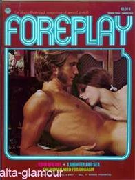 Item #41372 FOREPLAY; The Photo-Illustrated Magazine of Sexual Stimuli