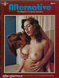 Item #42113 ALTERNATIVE; The Magazine for Sexual Education
