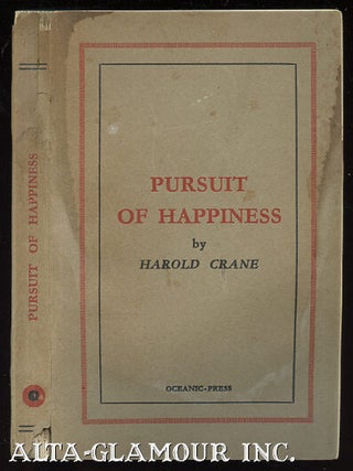 Item #44173 PURSUIT OF HAPPINESS. Harold Crane