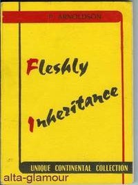 Item #44329 FLESHLY INHERITANCE. P. Arnoldson