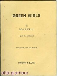 Item #44345 GREEN GIRLS; Translated from the French. Donewell, Alphonse Momas