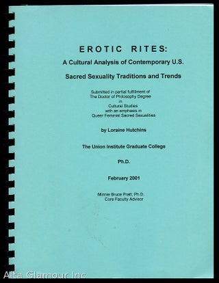 Item #44400 EROTIC RITES: A Cultural Analysis of Contemporary U.S. Sacred Sexuality Traditions...