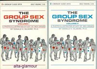 Item #44585 THE GROUP SEX SYNDROME: Volumes One and Two; A Photo-Illustrated Study of Sex Orgies. Ph D. Gilmore, Donald H.