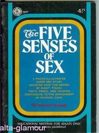Item #44828 THE FIVE SENSES OF SEX. Howard Josephs