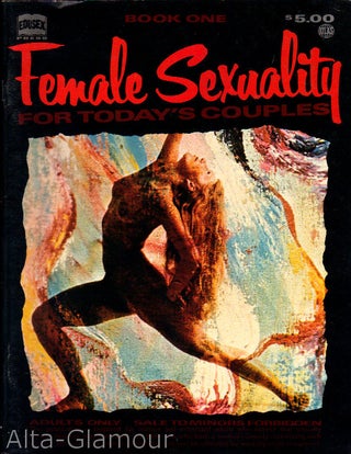 Item #45521 FEMALE SEXUALITY; Book One, For Today's Couples, 1972