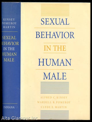 Item #45732 SEXUAL BEHAVIOR IN THE HUMAN MALE. Alfred C. Kinsey, Wardell B. Pomeroy, Clyde E. Martin