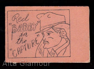 Item #46644 RED BARRY IN "THE CAPTURE" | [ADVENTURE OF CHARLIE